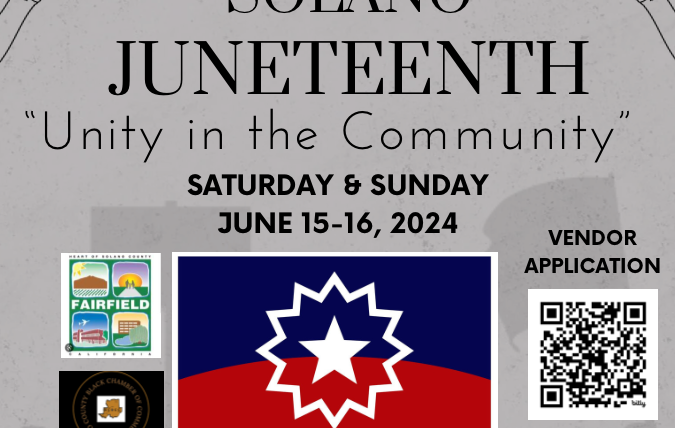 2024 1st Solano Juneteenth hosted by SCBCC and the City of Fairfield